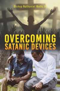 Overcoming Satanic Devices