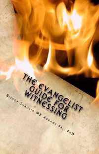 The Evangelist Manual For Witnessing