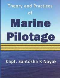 Theory and Practices of Marine Pilotage