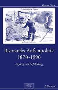 Bismarcks Aussenpolitik 1870 Bis 1890