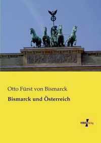 Bismarck und OEsterreich