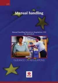 Manual Handling: Manual Handling Operations Regulations  - Guidance on Regulations