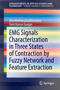 EMG Signals Characterization in Three States of Contraction by Fuzzy Network and