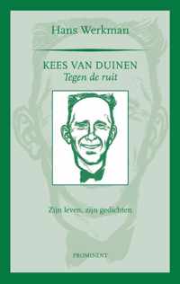 Kees van Duinen, tegen de ruit - Hans Werkman - Paperback (9789079272594)