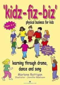Kidz-fiz-biz - physical business for kids