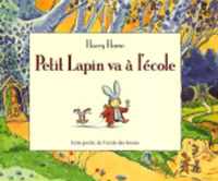 Petit lapin va a l'ecole