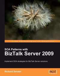 SOA Patterns with BizTalk Server 2009