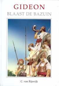 Gideon Blaast De Bazuin