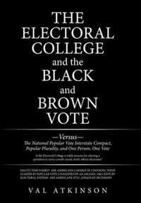 The Electoral College and the Black and Brown Vote