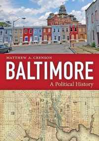 Baltimore  A Political History