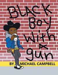 Black Boy with a Gun