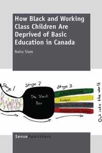 How Black and Working Class Children Are Deprived of Basic Education in Canada
