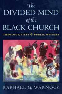 Divided Mind Of The Black Church