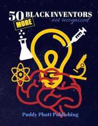 50 More Black Inventors...Not Recognized