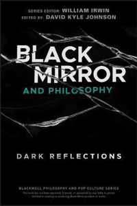 Black Mirror and Philosophy