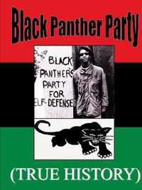 Black Panther Party True History
