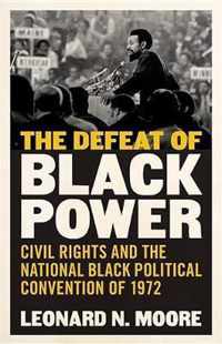 The Defeat of Black Power