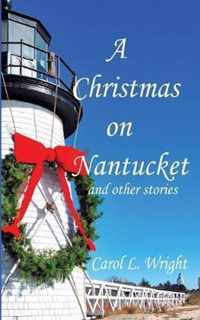 A Christmas on Nantucket and other stories