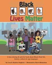 Black Deaf Lives Matter