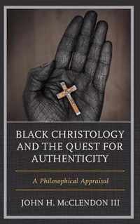 Black Christology and the Quest for Authenticity