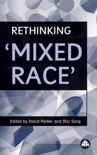 Rethinking "Mixed Race"
