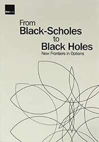 From Black-scholes to Black Holes