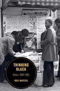 Thinking Black  Britain, 19641985