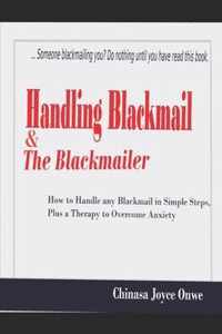 Handling Blackmail & the Blackmailers