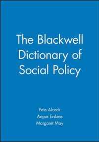 The Blackwell Dictionary of Social Policy