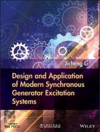 Design and Application of Modern Synchronous Generator Excitation Systems