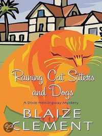 Raining Cat Sitters And Dogs