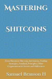 Mastering Shitcoins