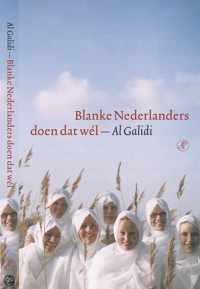 Blanke Nederlanders Doen Dat Wel