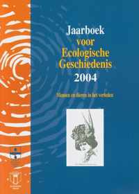 JAARBOEK ECOLOGISCHE GESCHIEDENIS 2004