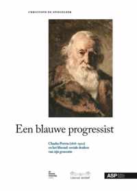 De Blauwe Maandag reeks 1 -   Een blauwe progressist