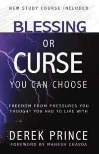 Blessing Or Curse: You Can Choose