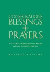 Consecrations, Blessings and Prayers