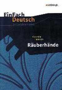 Räuberhände: Gymnasiale Oberstufe. EinFach Deutsch Unterrichtsmodelle