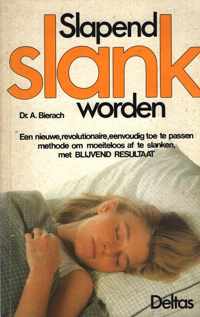 Slapend slank worden