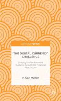 The Digital Currency Challenge