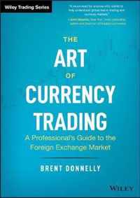 The Art of Currency Trading