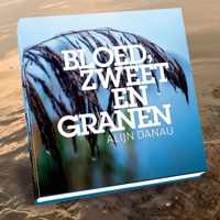 Bloed, Zweet en Granen