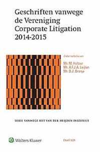 Serie vanwege het van der Heijden instituut  -  Geschriften vanwege de Vereniging Corporate Litigation 2014-2015