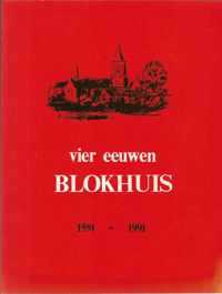 Vier eeuwen blokhuis