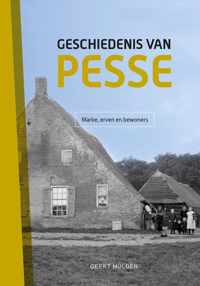 Geschiedenis Van Pesse (Set): Deel 1: Landschap En Archeologisch Onderzoek. Deel 2