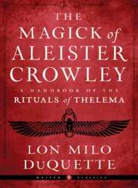 The Magick of Aleister Crowley