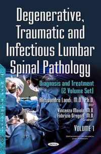 Degenerative, Traumatic & Infectious Lumbar Spinal Pathology