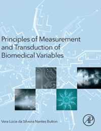 Principles of Measurement and Transduction of Biomedical Variables