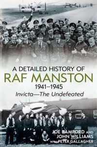 A Detailed History of RAF Manston 1941-1945