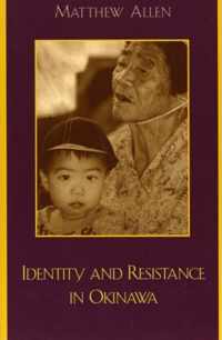 Identity and Resistance in Okinawa